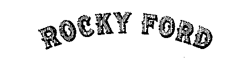 ROCKY FORD