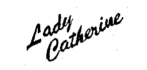 LADY CATHERINE