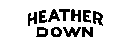 HEATHER DOWN