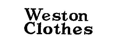 WESTON CLOTHES