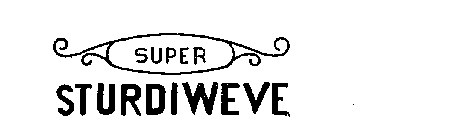 SUPER STURDIWEVE