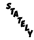 STATELY