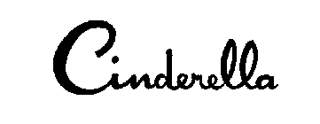 CINDERELLA