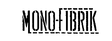 MONO-FIBRIK