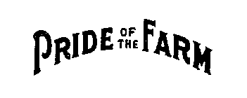 PRIDE OF THE FARM