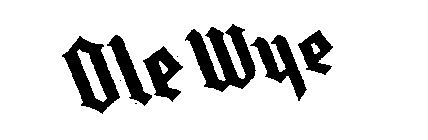 OLE WYE