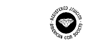 REGISTERED JEWELER AMERICAN GEM SOCIETY