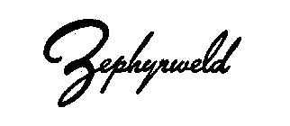 ZEPHYRWELD