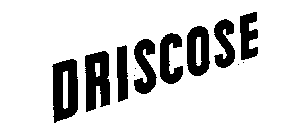 DRISCOSE