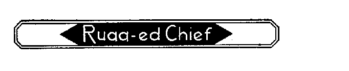 RUGG-ED CHIEF