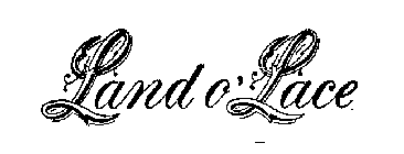 LAND O' LACE