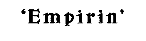 'EMPIRIN'