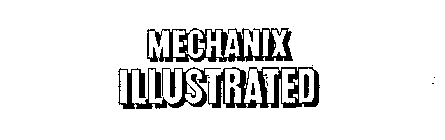 MECHANIX ILLUSTRATED
