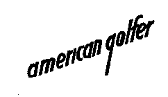 AMERICAN GOLFER