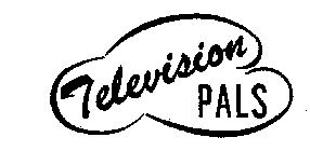 TELEVISION PALS