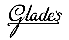 GLADE'S