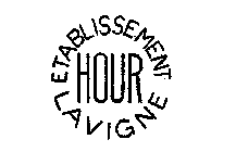 ETABLISSEMENT HOUR LAVIGNE