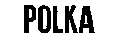 POLKA