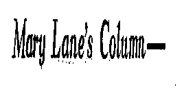 MARY LANE'S COLUMN