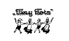 TINY TOTS