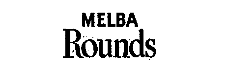 MELBA ROUNDS