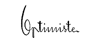 OPTIMISTE