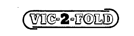 VIC-2-FOLD