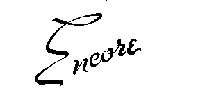 ENCORE
