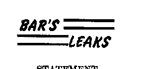 BAR'S LEAKS