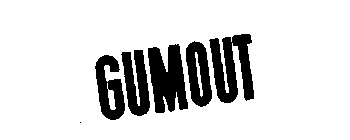 GUMOUT