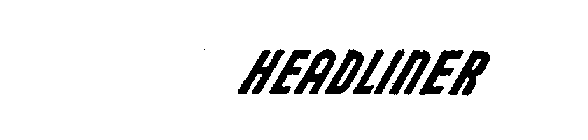 HEADLINER