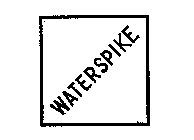 WATERSPIKE
