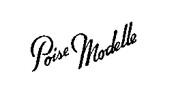 POISE MODELLE