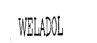 WELADOL