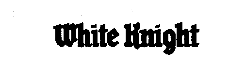 WHITE KNIGHT