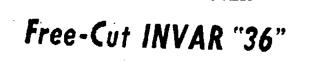 FREE-CUT INVAR 