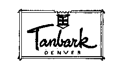 TANBARK DENVER