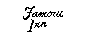 FAMOUS INN