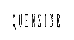 QUENZINE