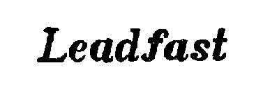 LEADFAST