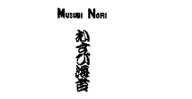 MUSUBI NORI