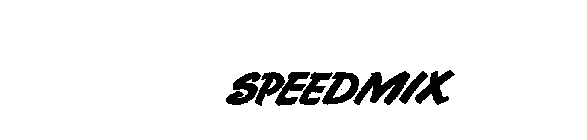 SPEEDMIX