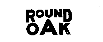 ROUND OAK