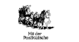 MIT DER POSTKUTSCHE