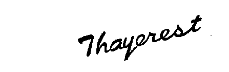 THAYEREST