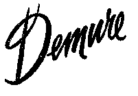 DEMURE