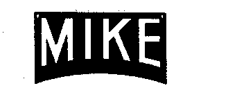 MIKE