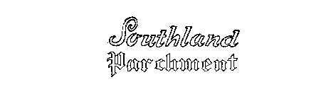 SOUTHLAND PARCHMENT