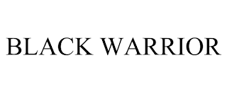 BLACK WARRIOR