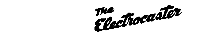 THE ELECTROCASTER